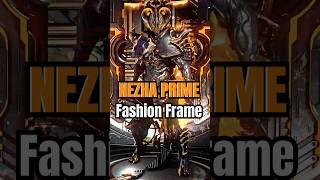 Nezha Prime | Fashion Frame [Warframe] #warframe  #fashionframe  #tennocreate