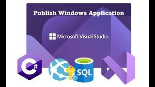 Publish (Deploy) C# Windows Application with database files using Visual Studio 2022 - Arabic