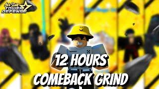 I Spent 12 HOURS Upgrading My TEAM In ALL STAR TOWER DEFENSE | ROBLOX ( COMEBACK GRIND )