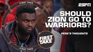 The Warriors should trade for Zion Williamson  - Kendrick Perkins | First Take