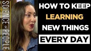 How to Keep Learning New Things Every Day