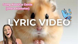 Song About a Genie (and a Hamster) - OFFICIAL LYRIC VIDEO