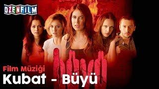 Büyü - Kubat (Film Müziği)