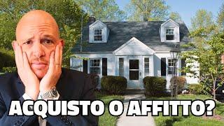 AFFITTO O ACQUISTO CASA? La verità che nessuno ti dice!