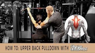 Upper Back Pulldown Execution | #TechCheck with Austin Current at Physique Development