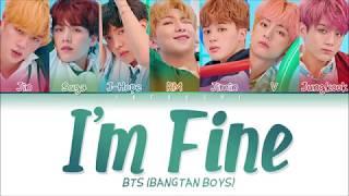 BTS (방탄소년단) - I'm Fine (Color Coded Lyrics Eng/Rom/Han/가사)