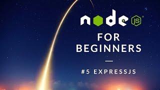 NODE JS 101 Beginners Tutorial - 5. Web App development with Express