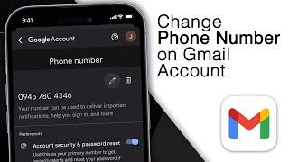 How To Change Phone Number On Gmail Account! [Mobile]