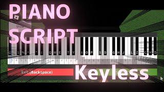 Mobile Auto Piano Script | Keyless