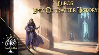 Elros Tar-Minyatur, First King of Númenor - Epic Character History