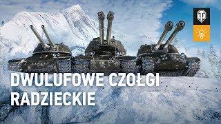 Wersja 1.7.1 - dwulufowe czołgi radzieckie [World of Tanks Polska]