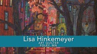 Lisa Hinkemeyer Art Quilter