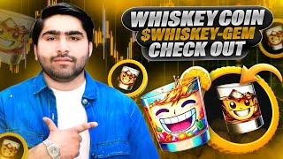 BEST NEW CRYPTO WHISKEY COIN  || JOIN NOW FOR FUTURE INCOME