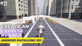 Unreal Engine 5.1 Endless Runner Tutorial - Part 21: Android Packaging