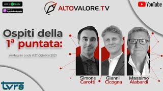 1ª PUNTATA ALTOVALORE.TV SU TVRS - Simone Carotti, Gianni Cicogna e Massimo Alabardi