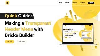 Create a Transparent Header Menu in Bricks Builder