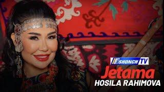 HOSILA RAHIMOVA - JETAMA KONSERT VERSION || ISHONCH TV