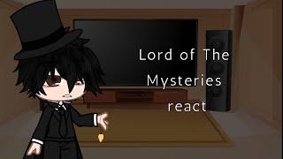 Lord of the Mysteries react ‼️‼️ (read desc first please‼️‼️) 1/?