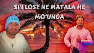 Si'i Lose ne matala 'ihe mo'unga. JKULA