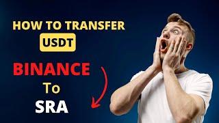 How to Transfer Usdt from Binance to SRA | Binance to SRA | SRA | Connect Binance wallet with SRA