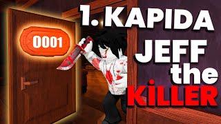 JEFF THE KILLER AT DOOR 1 ????