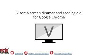 Custom Screen Dimming with the Visor Chrome Extension