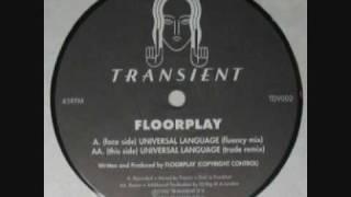 Floorplay - Universal Language (Fluency Mix)