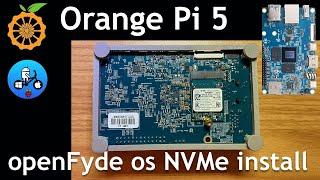 Openfyde / Chrome OS NVMe install. Orange pi 5