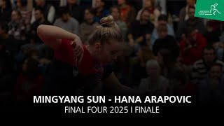 Mingyang Sun - Hana Arapovic I Final Four 2025 - Finale