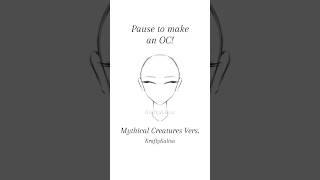 Pause OC Challenge! Mythical Creatures Version