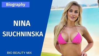 Beautiful Bikini Model - Nina Siuchninska | Biography & Info