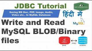 Write and Read MySQL BLOB Using JDBC ?|Storing images' doc,pdf,audio and video in MySQL database