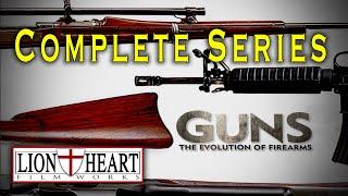 "Guns: The Evolution of Firearms" - Complete LionHeart FilmWorks Original Series