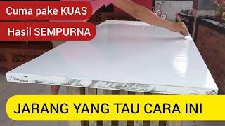 Jarang yang tau_Cara mengecat triplek dengan cat minyak dan kuas