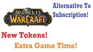 World Of Warcraft Game Tokens!? Blizzard's New Item!