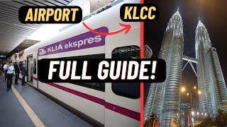 How To Get From Kuala Lumpur Airport Terminal 2 to KL Sentral and KLCC (Step by Step)