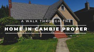 A WALK THROUGH THE #HOME IN CAMBIE PROPER || FIRST STAY REALTY INC.