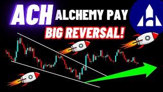 Big Reversal! Of Alchemy Pay (ACH) Crypto Coin