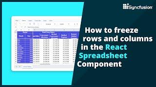 How to Freeze Rows and Columns in the React Spreadsheet