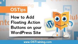 OSTips: How to Add Floating Action Buttons on your WordPress Site