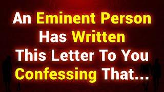 An Eminent Person Has Written This To You….