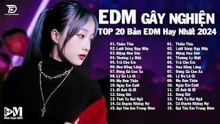 Thấm Thía Top 20 Bản Nhạc Trẻ EDM Từng Làm Mưa Làm Gió Các BXH EDM TikTok Hot Trend 2024