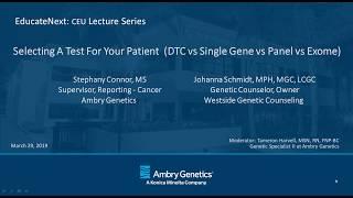 Testing Your Patient | DTC vs  Single Gene vs  Panel vs Exome | Webinar | Ambry Genetics