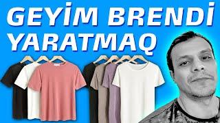 GEYİM BRENDİ-nin Yaradılması | Onlayn Biznesin Qurulması & Biznes İdeyası