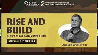 Afrika Haguruka 25 | Apostle Wyatt FABE | First Service 04 August 2024