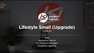 LifeStyle Small Area Light - XDLS - Product Launch & Overview