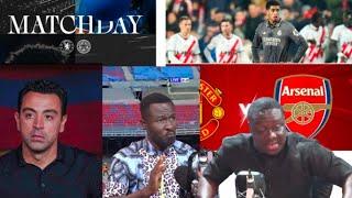 UPDATE ON NEW CAMP NOU, XAVI BOMBSHELL, CHELSEA VS LEICESTER, REAL MADRID TO..MAN UNITED EASY FOR