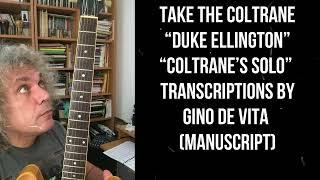 TAKE THE COLTRANE -  COLTRANE' SOLO TRANSCRIPTION BY GINO DE VITA (MANUSCRIPT)