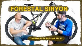 Forestal Siryon - The Bike Pub Podcast - EP:22