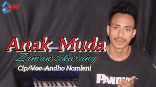 ANAK MUDA zaman Sekarang •Cip/Voc. Andho Nomleni ||Lagu dansa Portu2024